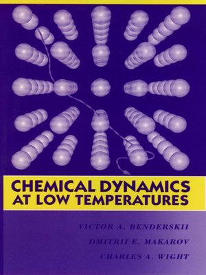 cover image of Chemical Dynamics at Low Temperatures